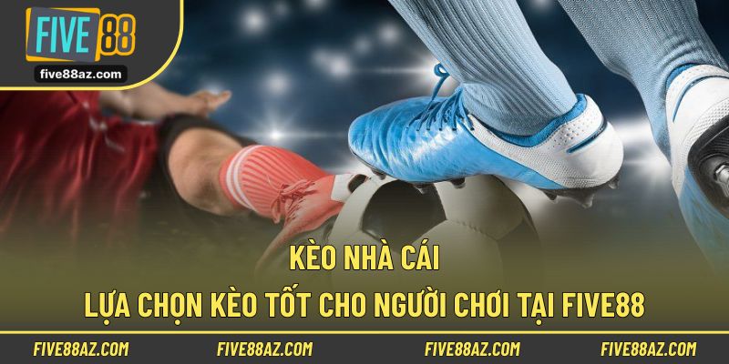 Kèo nhà cái